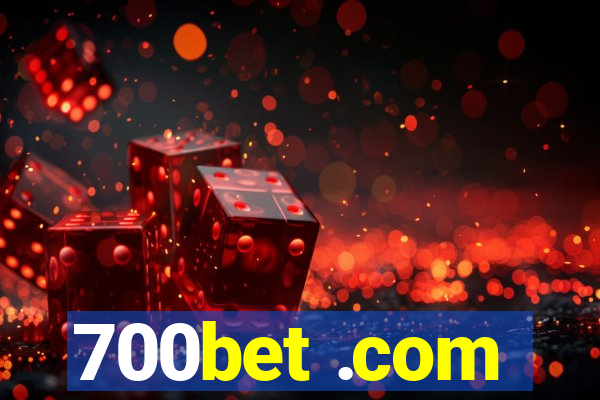 700bet .com